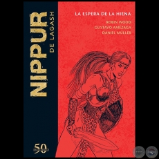 NIPPUR DE LAGASH N 63 - LA ESPERA DE LA HIENA - Guion: ROBIN WOOD - Diciembre 2019 